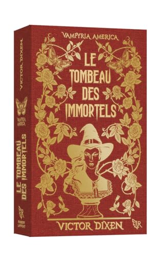 Vampyria America - Livre 1 Le Tombeau des immortels - Édition collector: Tome 1