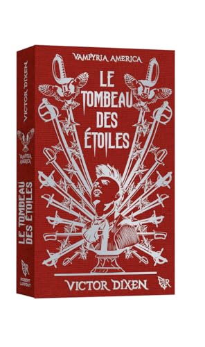 Vampyria America - Livre 2 : Le Tombeau des étoiles - Edition Collector von ROBERT LAFFONT