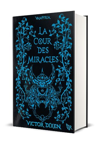 Vampyria - Livre 2 La Cour des Miracles - Édition collector