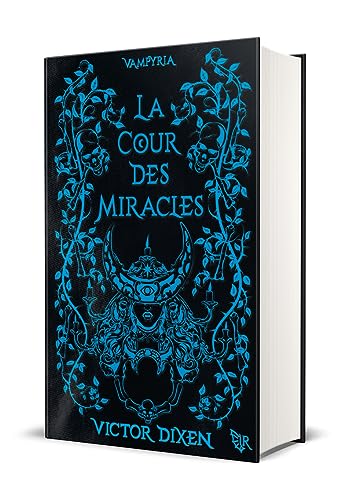 Vampyria - Livre 2 La Cour des Miracles - Édition collector Vampyria - Livre 2 La Cour des Miracles - Édition collector