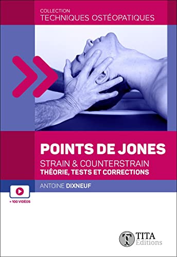 Les points de Jones: Strain & Counterstrain von TITA