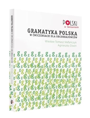 Gramatyka polska w ćwiczeniach dla obcokrajowców