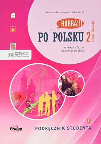 Hurra!!! Po polsku 2 Podręcznik studenta Nowa Edycja von Prolog Publishing