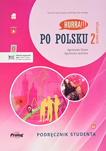 Hurra!!! Po polsku 2 Podręcznik studenta Nowa Edycja Hurra!!! Po polsku 2 Podręcznik studenta Nowa Edycja von PROLOG