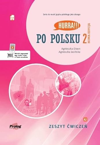 Hurra!!! Po polsku 2 Zeszyt ćwiczeń Nowa Edycja von Prolog Publishing