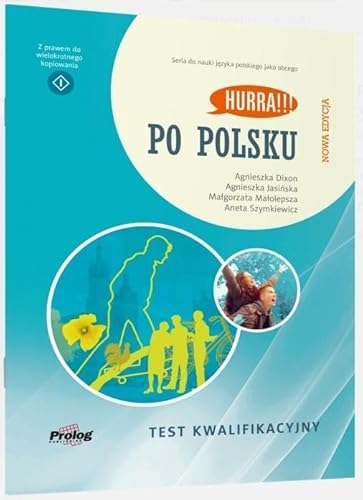 Hurra!!! Po polsku Test kwalifikacyjny Nowa Edycja von Prolog Publishing