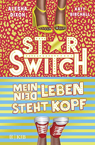 Star Switch - Mein (Dein) Leben steht Kopf: Witzige Körpertauschkomödie von Fischer Sauerländer