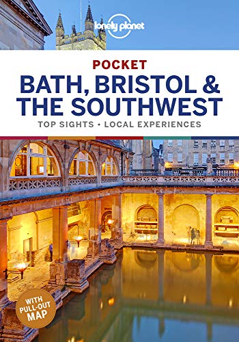 Lonely Planet Pocket Bath, Bristol & the Southwest: top sights, local experiences (Pocket Guide)