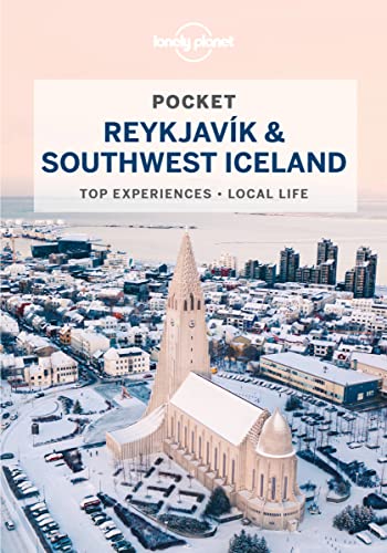 Lonely Planet Pocket Reykjavik & Southwest Iceland: top experiences, local life (Pocket Guide)