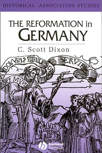 The Reformation in Germany (Historical Association Studies) von Wiley-Blackwell