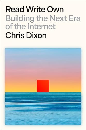 Read Write Own: Building the Next Era of the Internet von Random House