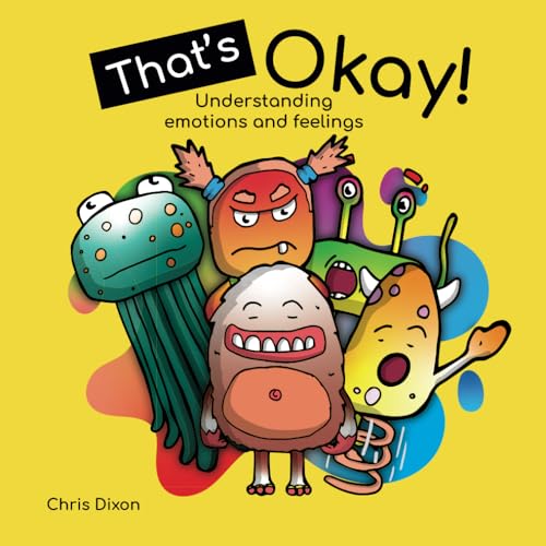That's Okay Youth Emotional Support Book to Understand Feelings: Visually Impaired/Partially Sighted Version von Independently published