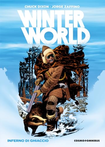 Inferno di ghiaccio. Winterworld (Cosmo omnibus) von Editoriale Cosmo