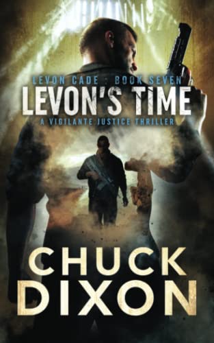 Levon's Time: A Vigilante Justice Thriller (Levon Cade, Band 7) von Rough Edges Press
