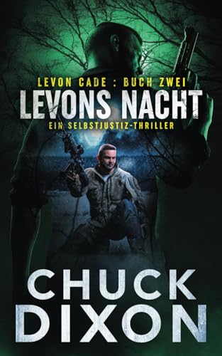 Levons Nacht: Ein Selbstjustiz-Thriller (Levon Cade) von Rough Edges Press