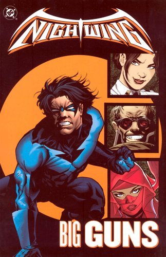 Nightwing: Big Guns