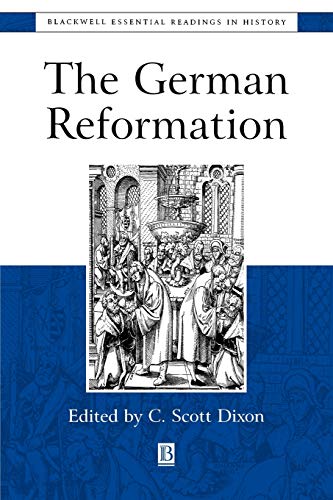 German Reformation: The Essential Readings (Blackwell Essential Readings in History) von Wiley-Blackwell