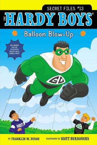 Balloon Blow-Up (Volume 13) (Hardy Boys: The Secret Files)