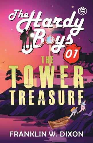 Hardy Boys 01: The Tower Treasure (The Hardy Boys) von SANAGE PUBLISHING HOUSE LLP