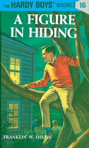 Hardy Boys 16: a Figure in Hiding (The Hardy Boys, Band 16)