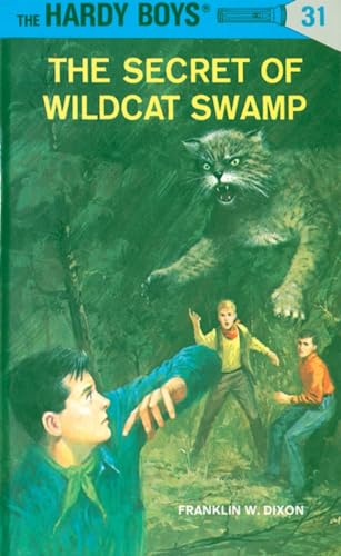 Hardy Boys 31: The Secret of Wildcat Swamp (The Hardy Boys, Band 31)