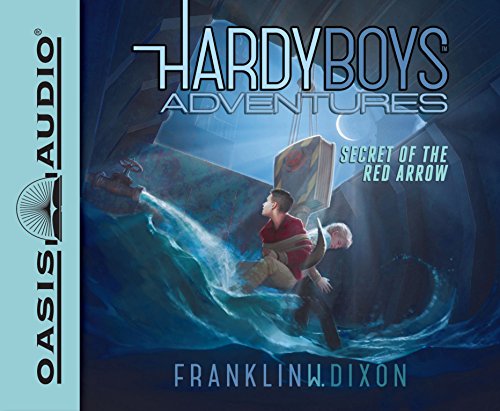 Secret of the Red Arrow (Hardy Boys Adventures, Band 1) von Oasis Audio