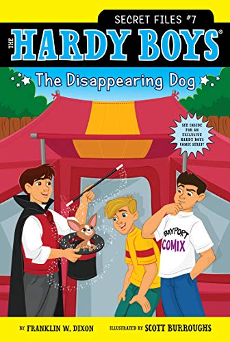 The Disappearing Dog (Hardy Boys: The Secret Files, Band 7)