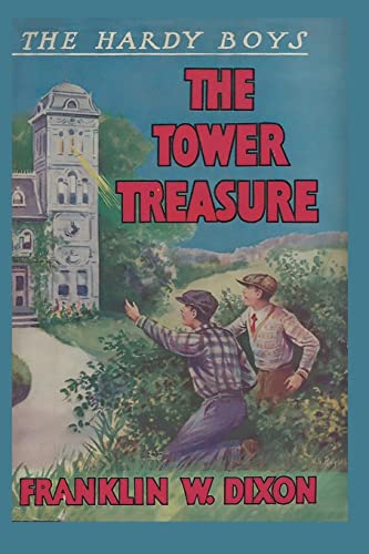 The Hardy Boys: The Tower Treasure (Book 1) von Ancient Wisdom Publications