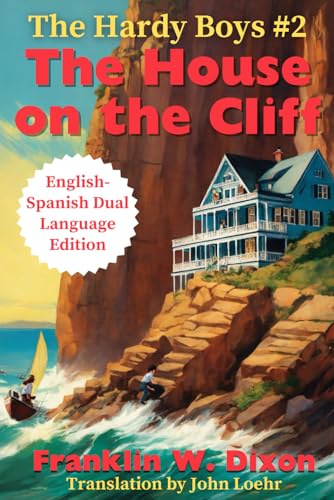 The House on the Cliff: English-Spanish Dual Language Edition
