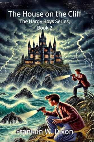 The House on the Cliff: The Hardy Boys Series, Book 2 von Blurb