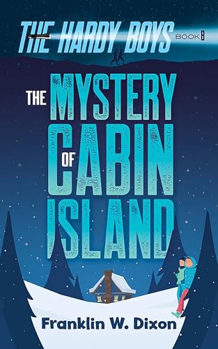 The Mystery of Cabin Island: The Hardy Boys Book 8 (Hardy Boys Mysteries) von Dover Publications