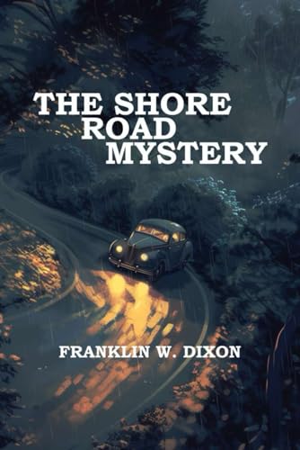 The Shore Road Mystery The Shore Road Mystery