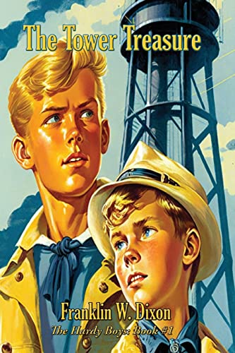The Tower Treasure (Hardy Boys Mysteries, Band 1) The Tower Treasure (Hardy Boys Mysteries, Band 1)
