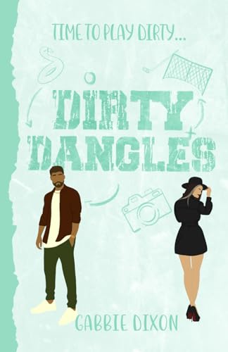 Dirty Dangles (The PuckHeads Series, Band 2) von Never and Ever Publishing