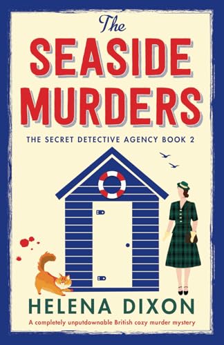 The Seaside Murders: A completely unputdownable British cozy murder mystery (The Secret Detective Agency, Band 2) von Bookouture