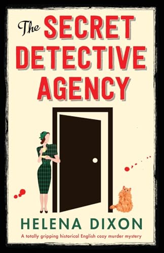 The Secret Detective Agency: A totally gripping historical English cozy murder mystery von Bookouture