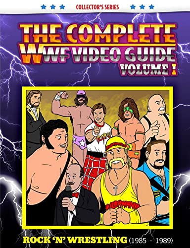 The Complete Wwf Video Guide Volume I
