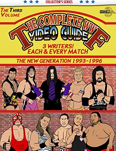 The Complete Wwf Video Guide Volume Iii