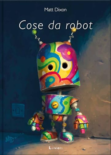 Cose da robot von Lavieri