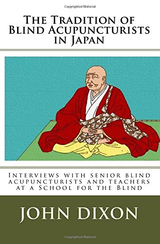 The Tradition of Blind Acupuncturists in Japan