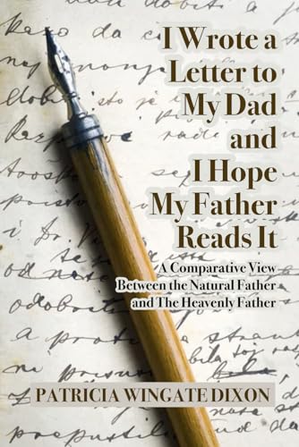 I WROTE A LETTER TO MY DAD AND I HOPE MY FATHER READS IT