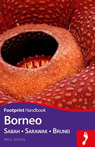 Borneo: Sarawak - Brunei - Sabah (Footprint Handbook)