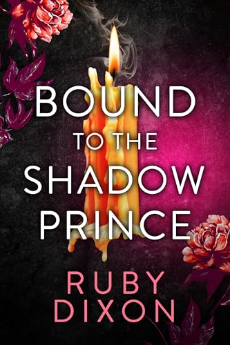 Bound to the Shadow Prince Bound to the Shadow Prince
