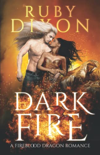 Dark Fire: A Fireblood Dragon Romance von Independently published