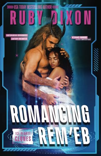 Romancing Rem'eb (Ice Planet Clones, Band 3)