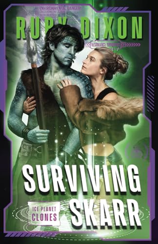 Surviving Skarr (Ice Planet Clones, Band 2)