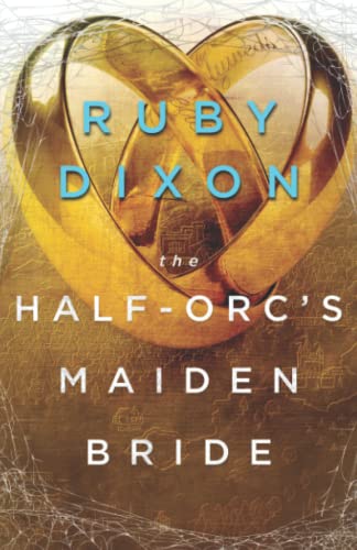 The Half-Orc's Maiden Bride