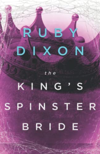 The King's Spinster Bride von Independently Published