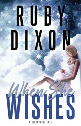 When She Wishes (Risdaverse) von Independently published