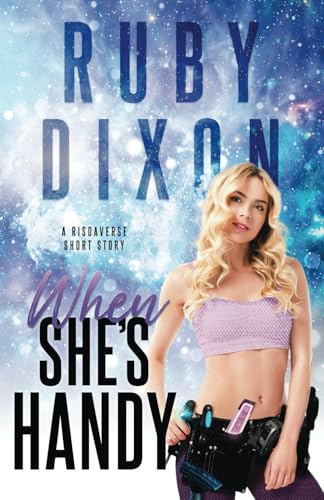 When She's Handy: A Risdaverse Short Story When She's Handy: A Risdaverse Short Story von Independently published